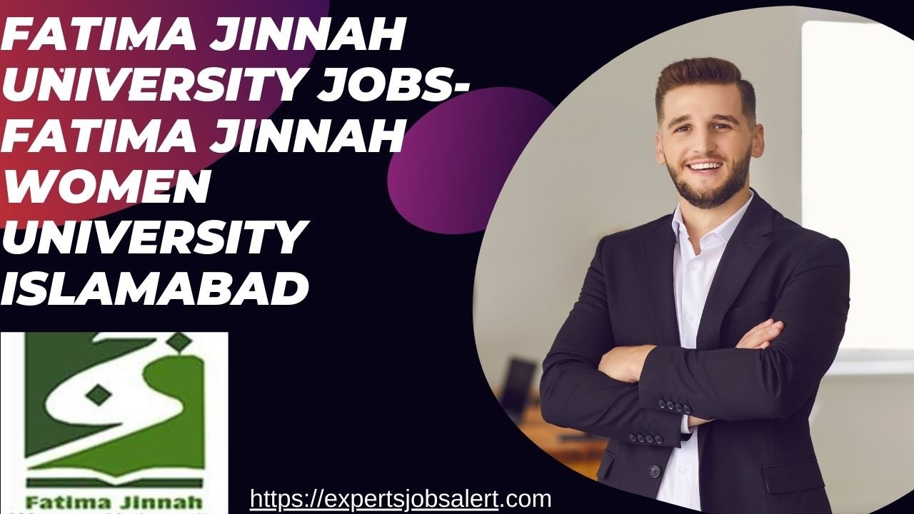 Fatima Jinnah University Jobs- Fatima Jinnah Women University Islamabad