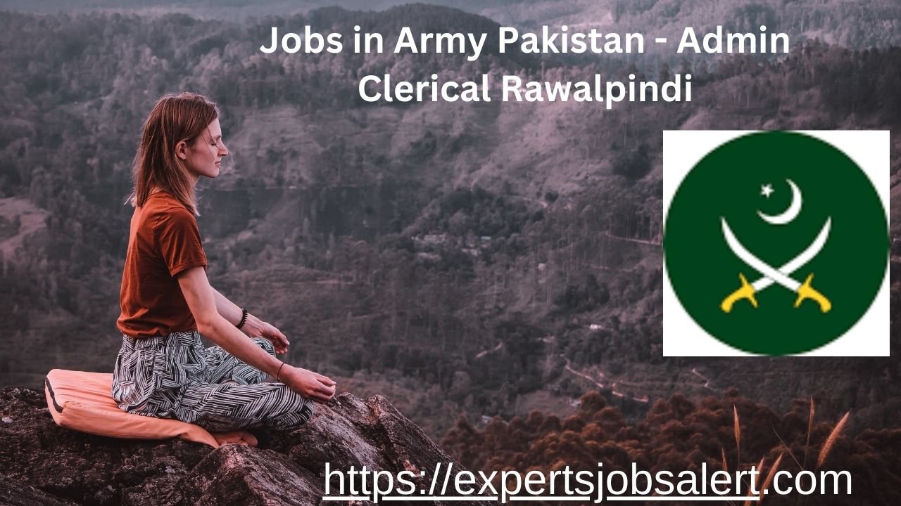 Jobs in Army Pakistan - Admin Clerical Rawalpindi