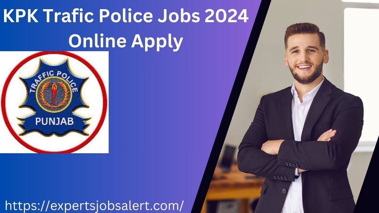 KPK Trafic Police Jobs 2024 Online Apply