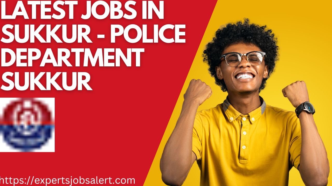 Latest Jobs in Sukkur - Police Department Sukkur