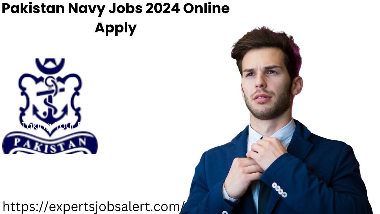 Pakistan Navy Jobs 2024 Online Apply