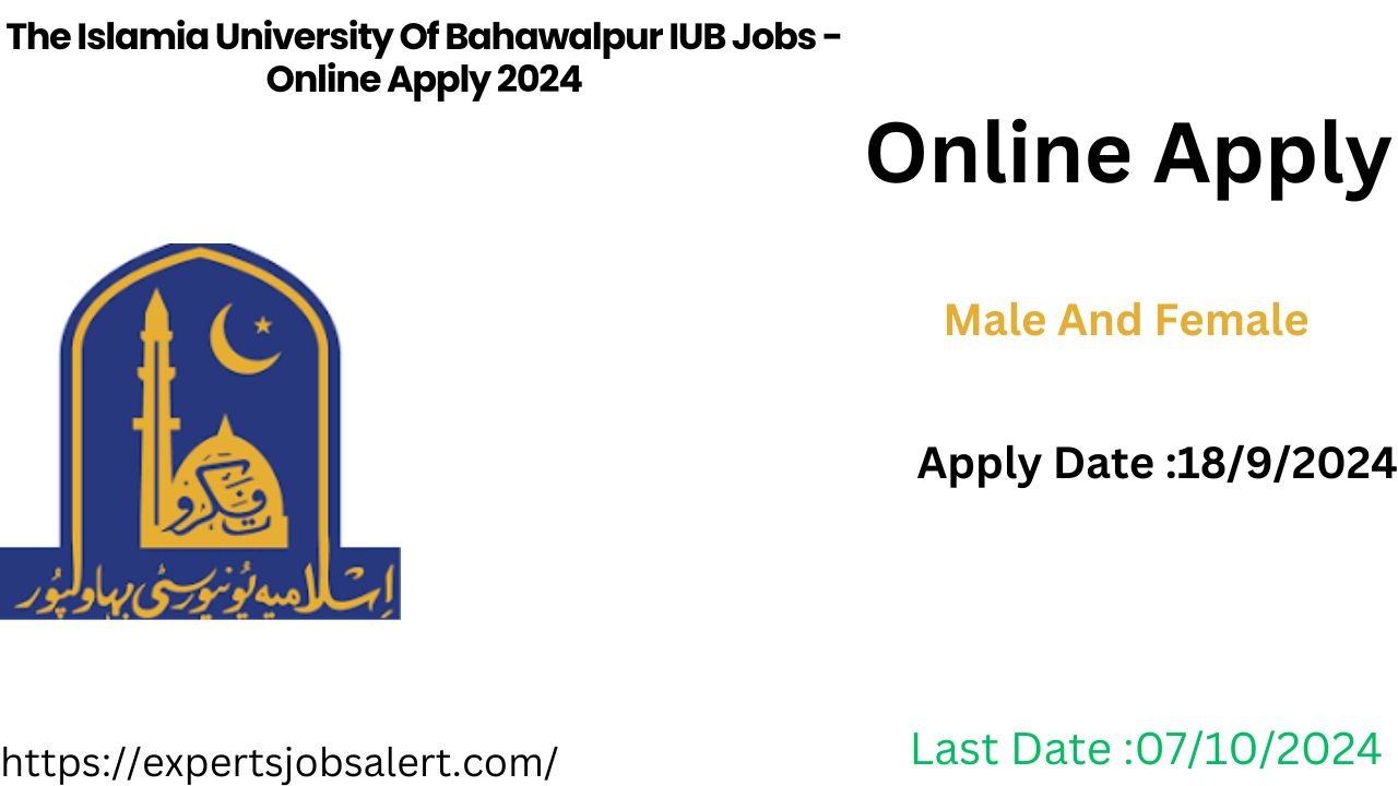 The Islamia University Of Bahawalpur IUB Jobs - Online Apply 2024